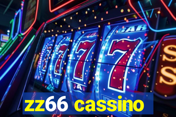 zz66 cassino